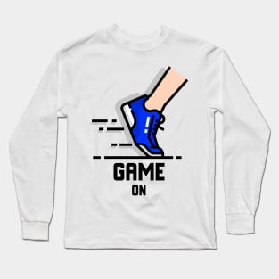 Game on running sneakers Long Sleeve T-Shirt